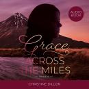 Grace Across the Miles Audiobook