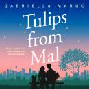 Tulips from Mal Audiobook