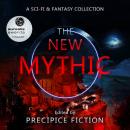 The New Mythic: A Sci-Fi & Fantasy Collection Audiobook