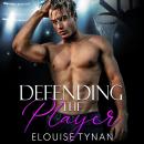 Defending The Player Audiobook