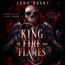 King of Fire and Flames: A Steamy Fae Fantasy Romance Audiobook