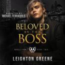 Beloved by the Boss Audiobook