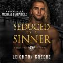 Seduced by a Sinner Audiobook