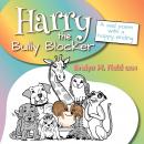 Harry The Bully Blocker Audiobook