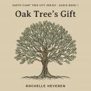 Oak Tree's Gift Audiobook