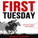 First Tuesday: Any price a winner...even murder! Audiobook