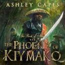 The Phoenix of Kiymako Audiobook