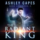 The Radiant King Audiobook