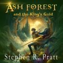 Ash Forest (and the King's Gold) Audiobook