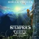 Si'Empra's Queen: Beyond the here and now, Miriam Verbeek