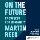On the Future: Prospects for Humanity