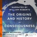 The Origins and History of Consciousness Audiobook