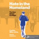 Hate in the Homeland: The New Global Far Right Audiobook