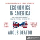 Economics in America: An Immigrant Economist Explores the Land of Inequality Audiobook