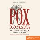 Pox Romana: The Plague That Shook the Roman World Audiobook
