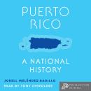 Puerto Rico: A National History Audiobook