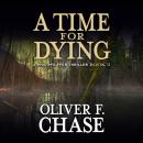 A Time for Dying Audiobook