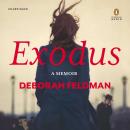 Exodus: A memoir by the author of Unorthodox Audiobook