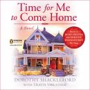 Time For Me to Come Home Audiobook