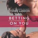 Betting On You Audiobook