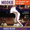 Mookie: Life, Baseball, and the '86 Mets Audiobook