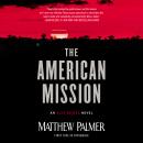 The American Mission Audiobook