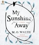 My Sunshine Away Audiobook