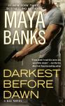 Darkest Before Dawn, Maya Banks