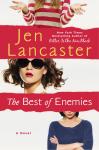 Best of Enemies, Jen Lancaster