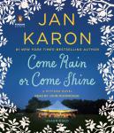Come Rain or Come Shine, Jan Karon
