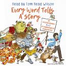 Every Word Tells a Story Audiobook
