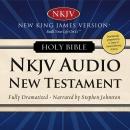 Dramatized Audio Bible - New King James Version, NKJV: New Testament: MP3 Download, Thomas Nelson