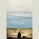Frederick: A Story of Boundless Hope Audiobook