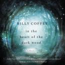 In the Heart of the Dark Wood Audiobook