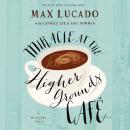 Mircale at the Higher Grounds Café Audiobook
