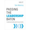 Passing the Leadership Baton: A Winning Transition Plan for Your Ministry Audiobook