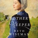 Her Brother's Keeper, Beth Wiseman