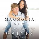 The Magnolia Story Audiobook