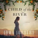 Child of the River Audiobook