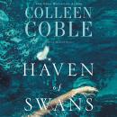 Haven of Swans: A Rock Harbor Novel Audiobook