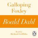 Galloping Foxley (A Roald Dahl Short Story) Audiobook
