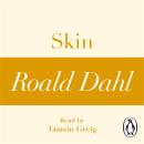 Skin (A Roald Dahl Short Story)