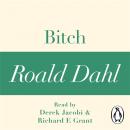 Bitch (A Roald Dahl Short Story)