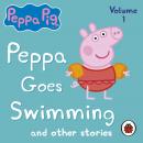 Peppa Pig: Peppa Goes Swimming and Other Audio Stories Audiobook