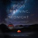 Good Morning, Midnight: A Novel Audiobook