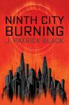 Ninth City Burning Audiobook