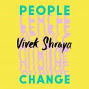 People Change, Vivek Shraya