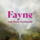 Fayne: A Novel Audiobook