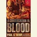 A Conversation in Blood Audiobook