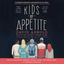 Kids of Appetite Audiobook